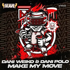 Dani Weiko & Dani Polo - Make My Move