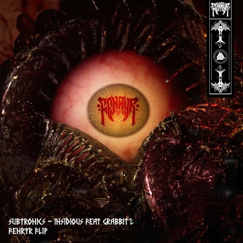 SUBTRONICS - INSIDIOUS (FT. GRABBITZ) (FENRYR FLIP)