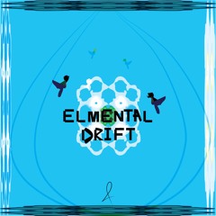 Elemental Drift