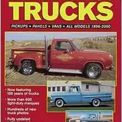 ( gvG ) Standard Catalog of American Light-Duty Trucks: Pickups, Panels, Vans All Models 1896-2000 b