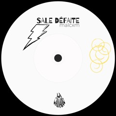 Malcxm - Sale Défaite