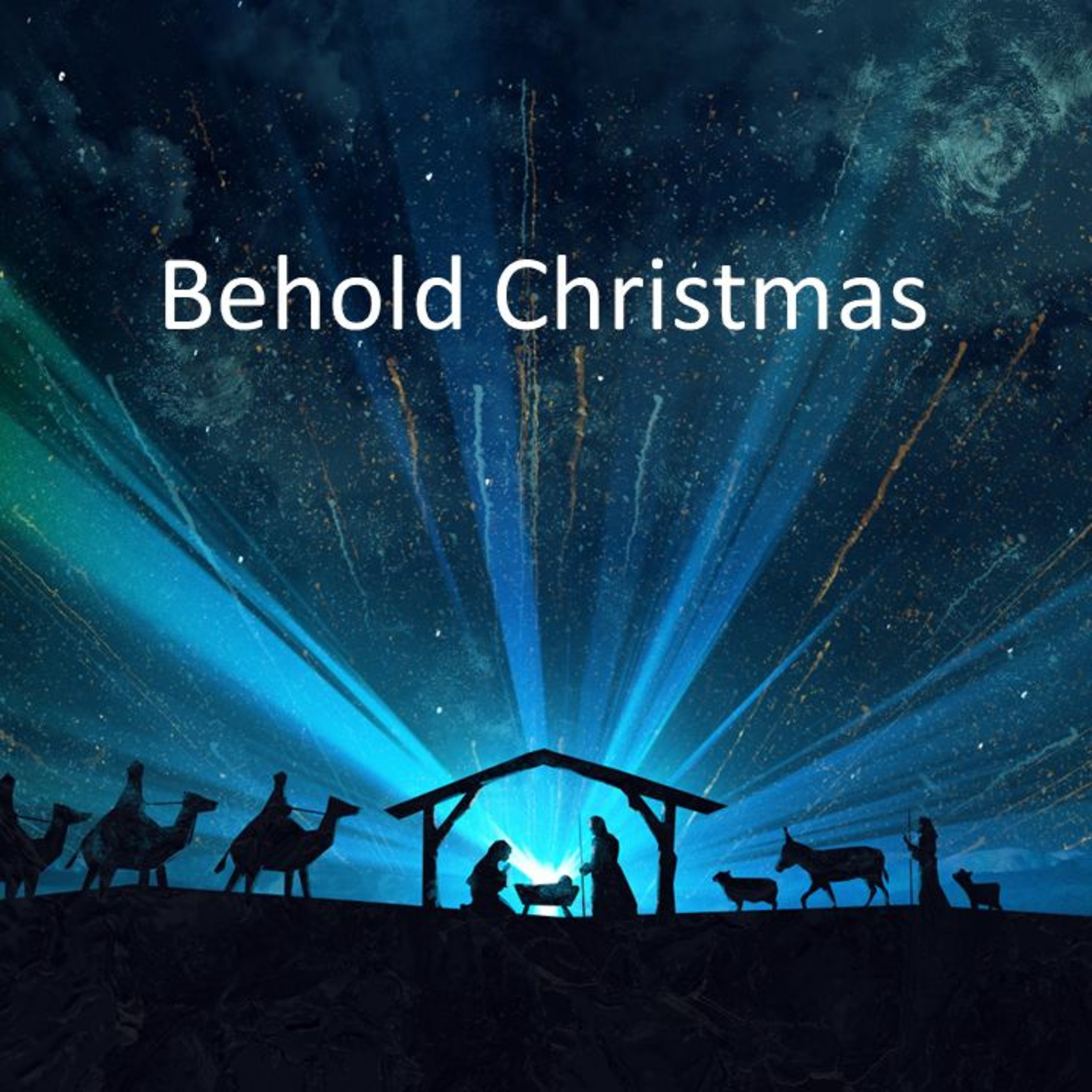 Behold Christmas - Troy Blair