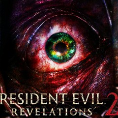 Distant Memories - Resident Evil: Revelations 2 | HQ Soundtrack