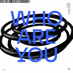 SVG - Who Are You [VLR007]