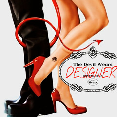 The Devil wears Designer (p. sivexx)