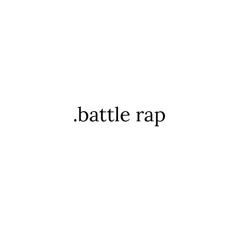 BATTLE RAP