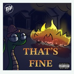 That's Fine [Prod. SKtheplug]