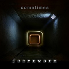sometimes
