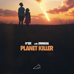 Planet Killer (with Sinnada)