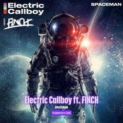 Electric Callboy ft. Finch - Spaceman (Voidstorm Edit) Pitched