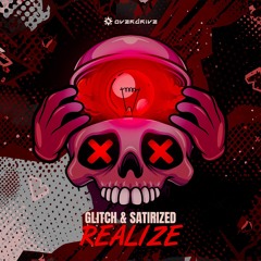 Glitch & Satirized Realize (Extended Mix)