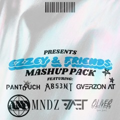 EZZEY & FRIENDS MASHUP PACK VOL.1