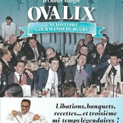 [Télécharger en format epub] Ovalix: Une histoire gourmande du rugby sur VK fRBE5