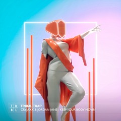 CryJaxx & Jordan Jane - Keep Your Body Movin'