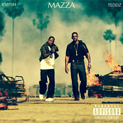 Kvpish x Teddz - Mazza