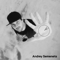 Andrey Semenets - Stories Podcast 9 - I Play, You Dance
