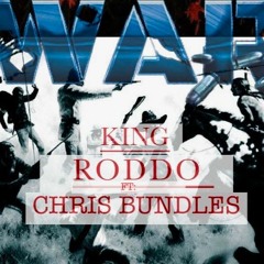 King Roddo Ft Chris Bundles