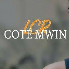 LCR Feat DJ M'SY - COTÉ MWIN ZOUK [TenoX Le Kin] 2024