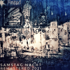 Samstag Nacht (Remastered 2021) (Free Download)