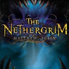 PDF/Ebook 📖 The Nethergrim by Matthew Jobin (Textbook(