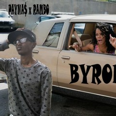 Byron PAYNA$ X RAMBO