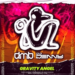 Dmb & Denny - Gravity Angel