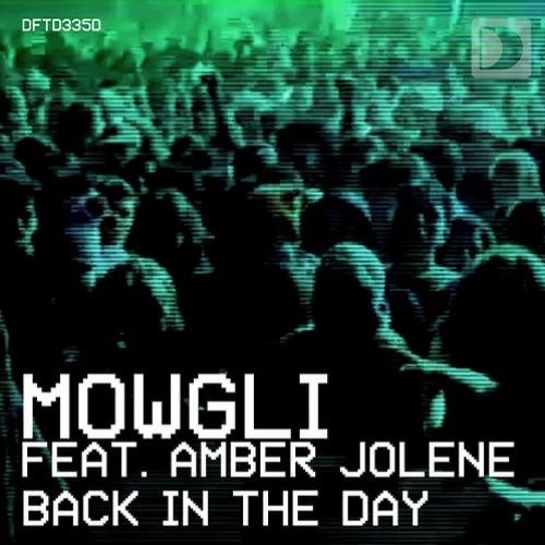 MOWGLI - Back in the Day feat. Amber Jolene