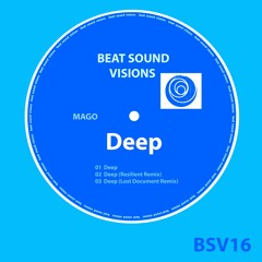 BSV16 - Mago - Deep (Original Mix) -> SNIPPET