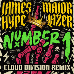 James Hype & Major Lazer - Number 1 (Cloud Division Remix)