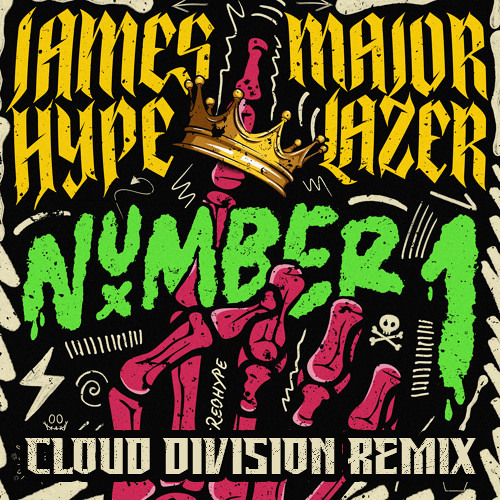 James Hype & Major Lazer - Number 1 (Cloud Division Remix)