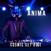 Anima Live @ Earth | Cosmic Set #001 DJ mix artwork - Electronic music tracklist cover image