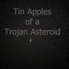 Tin Apples Of The Trojan Asteroid