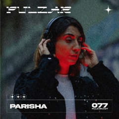 PULZARCAST_077 | Parisha
