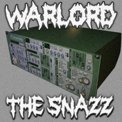 WARLORD - THE SNAZZ [SNAZZY CLUB] (900 FOLLOWER FREEBIE)