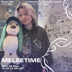 MELEETIME｜2025年5月28日