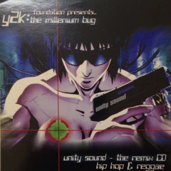 Unity Sound - Y2K The Millennium Bug - Hip Hop Reggae Remix CD 2000