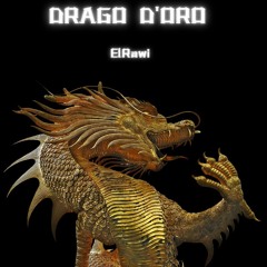 DRAGO D'ORO Prod by (Rawi)