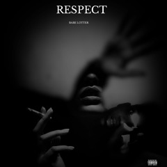 RESPECT [Eng by Fella ]