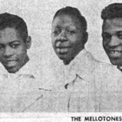 The Mellotones - Tell Me What Can I Say