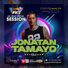 PK2 FESTIVAL (Colombia) Dj JONATAN TAMAYO