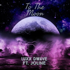 To The Moon ft. Joline