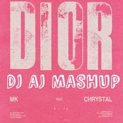 MK Dior x Somedays (DJ AJ Mashup)