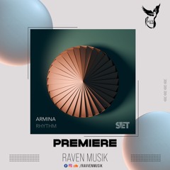 PREMIERE: ARMINA - Rhythm Space (Extended Mix) [SVET]