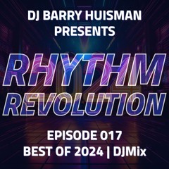 Rhythm Revolution 017 | Best of 2024 | Tech House | Progressive House | DJ Mix