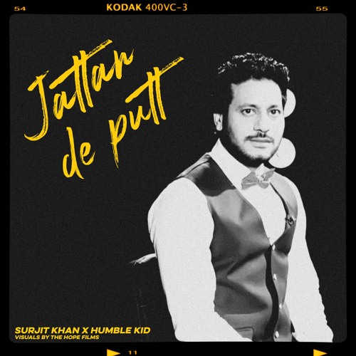 JATTAN DE PUTT - SURJIT KHAN X HUMBLE KID