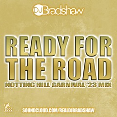 Ready For The Road! (2020+ Groovy Soca) I Mixed by DJ Bradshaw