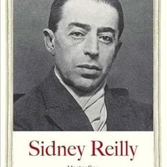 [View] KINDLE ✔️ Sidney Reilly: Master Spy (Jewish Lives) by  Benny Morris [KINDLE PD