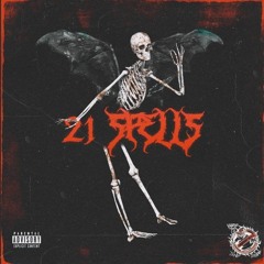 MELODY MAFIA + HAUNTED BOYZ - 21 SPELLS (PROD 73IRTY/SLAYER)