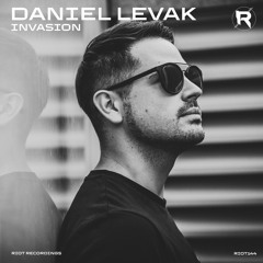 RIOT144- Daniel Levak - Invasion [Riot]