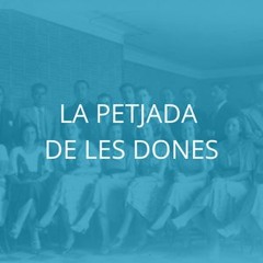 La Petjada De Les Dones